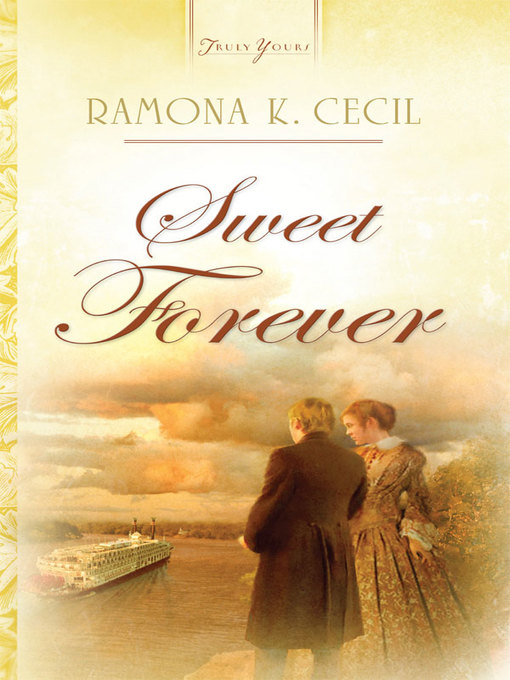 Title details for Sweet Forever by Ramona K. Cecil - Available